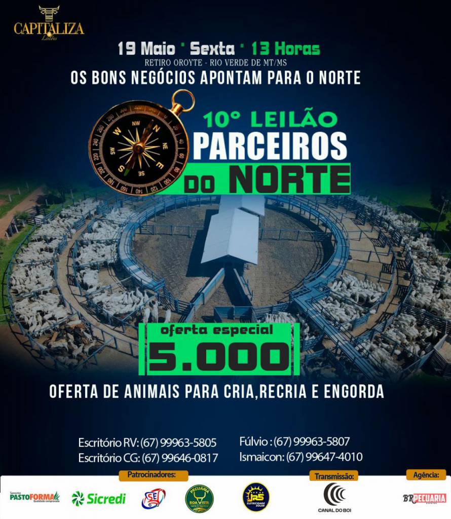 Parceiros do Norte ofertam 5 mil animais de corte, hoje no Canal do Boi