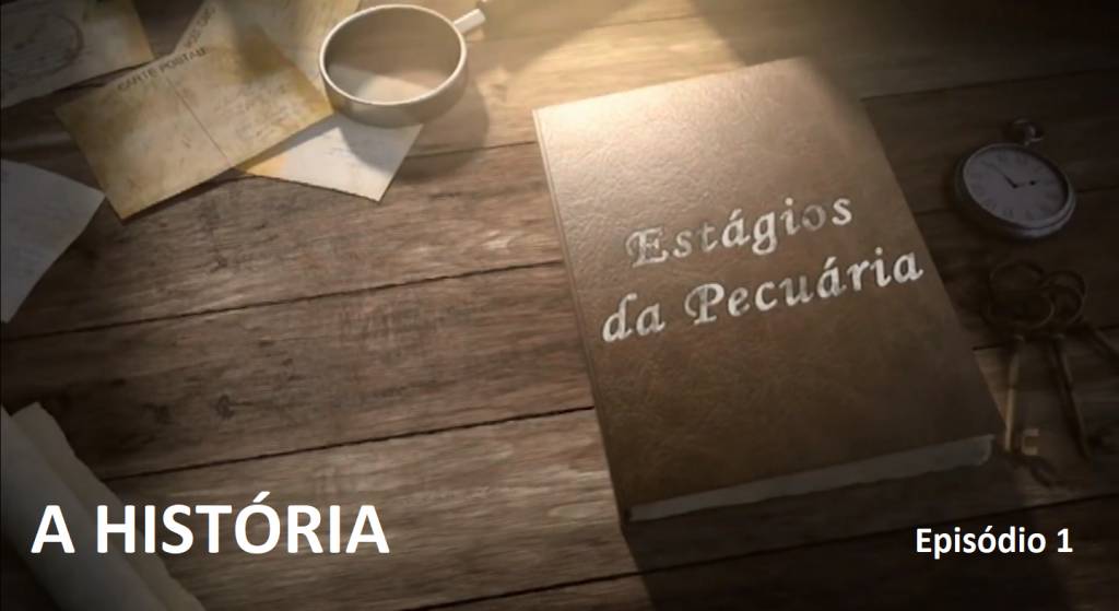 Série especial 'Estágios da Pecuária': história da atividade no Brasil. Episódio 1