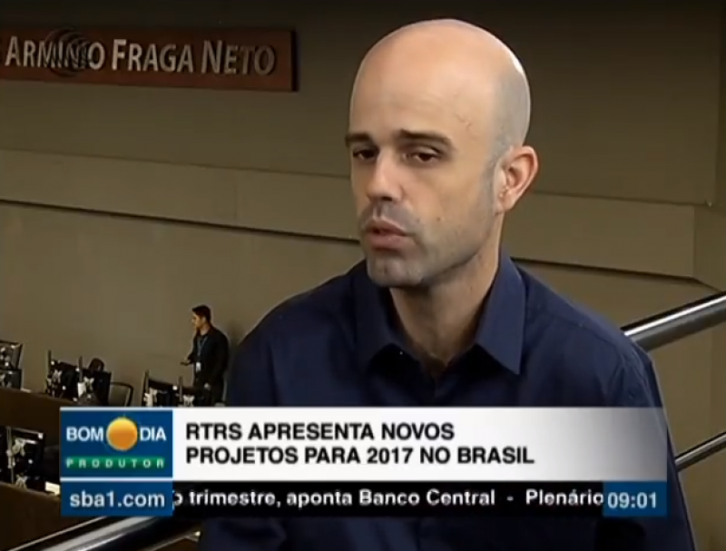 RTRS apresenta novos projetos para 2017 no Brasil