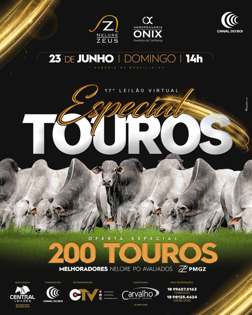 17° Leilão Virtual Especial Touros Onix e Zeus hoje às 14h no Canal do Boi