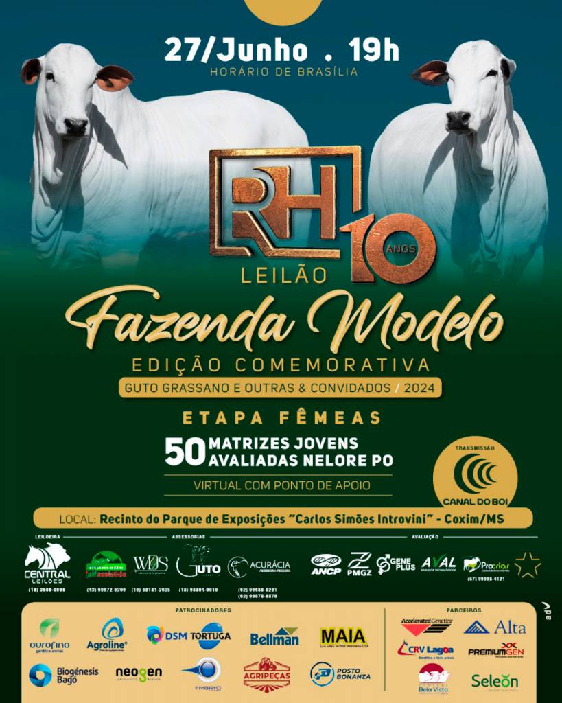 Leilão Fazenda Modelo Edição Comemorativa - Guto Grassano e outras & Convidados - Etapa Fêmeas hoje às 19h no Canal do Boi