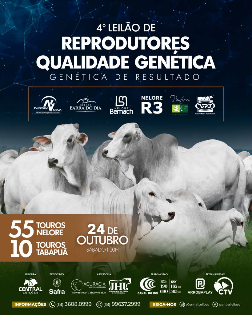 4º Leilão de Reprodutores Qualidade Genética hoje às 10h no Canal do Boi