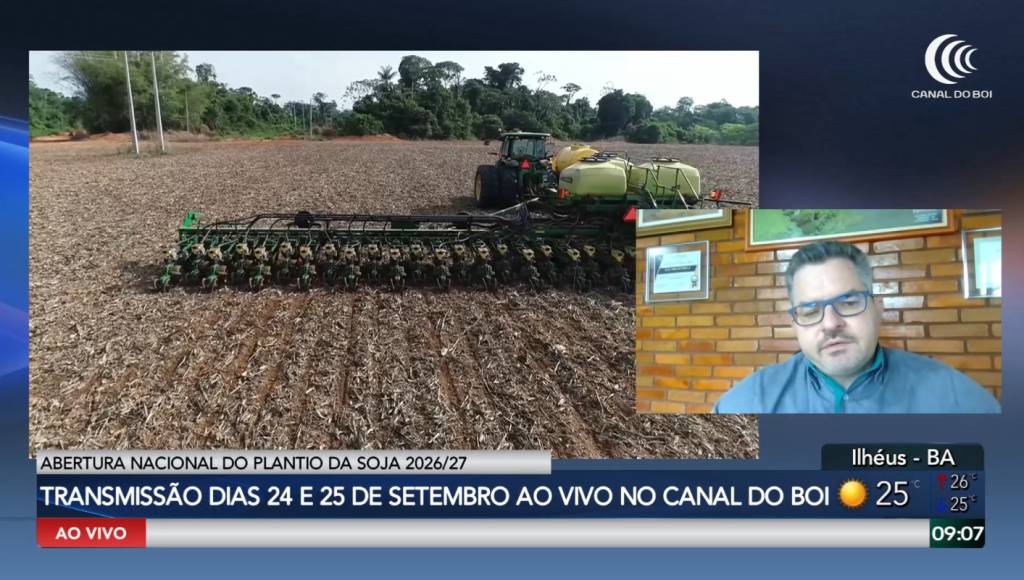 Realidade da safra 2026/27 de soja será debatida ao vivo no Canal do Boi na Abertura Nacional do Plantio dia 24 e 25/9