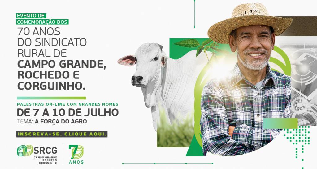 Sindicato Rural de Campo Grande completa 70 anos e promove evento virtual sobre agro